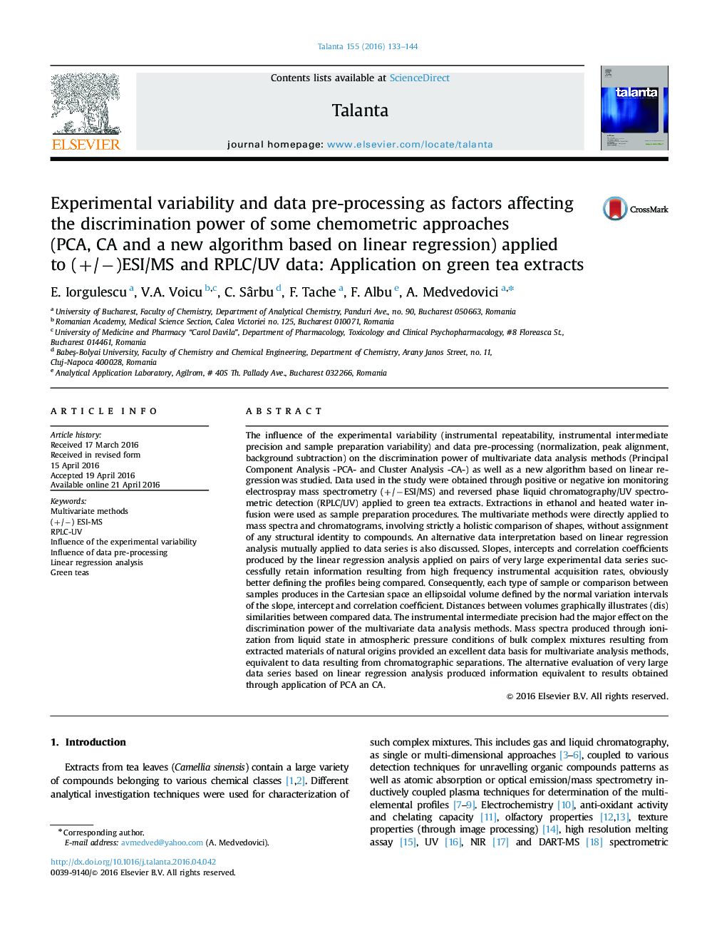 Experimental variability and data pre-processing as factors affecting the discrimination power of some chemometric approaches (PCA, CA and a new algorithm based on linear regression) applied to (+/−)ESI/MS and RPLC/UV data: Application on green tea extrac