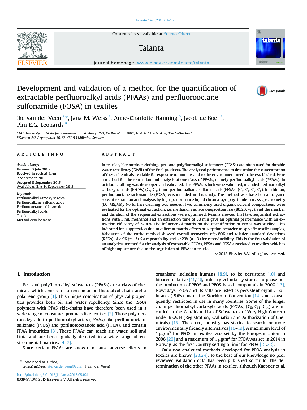 Development and validation of a method for the quantification of extractable perfluoroalkyl acids (PFAAs) and perfluorooctane sulfonamide (FOSA) in textiles