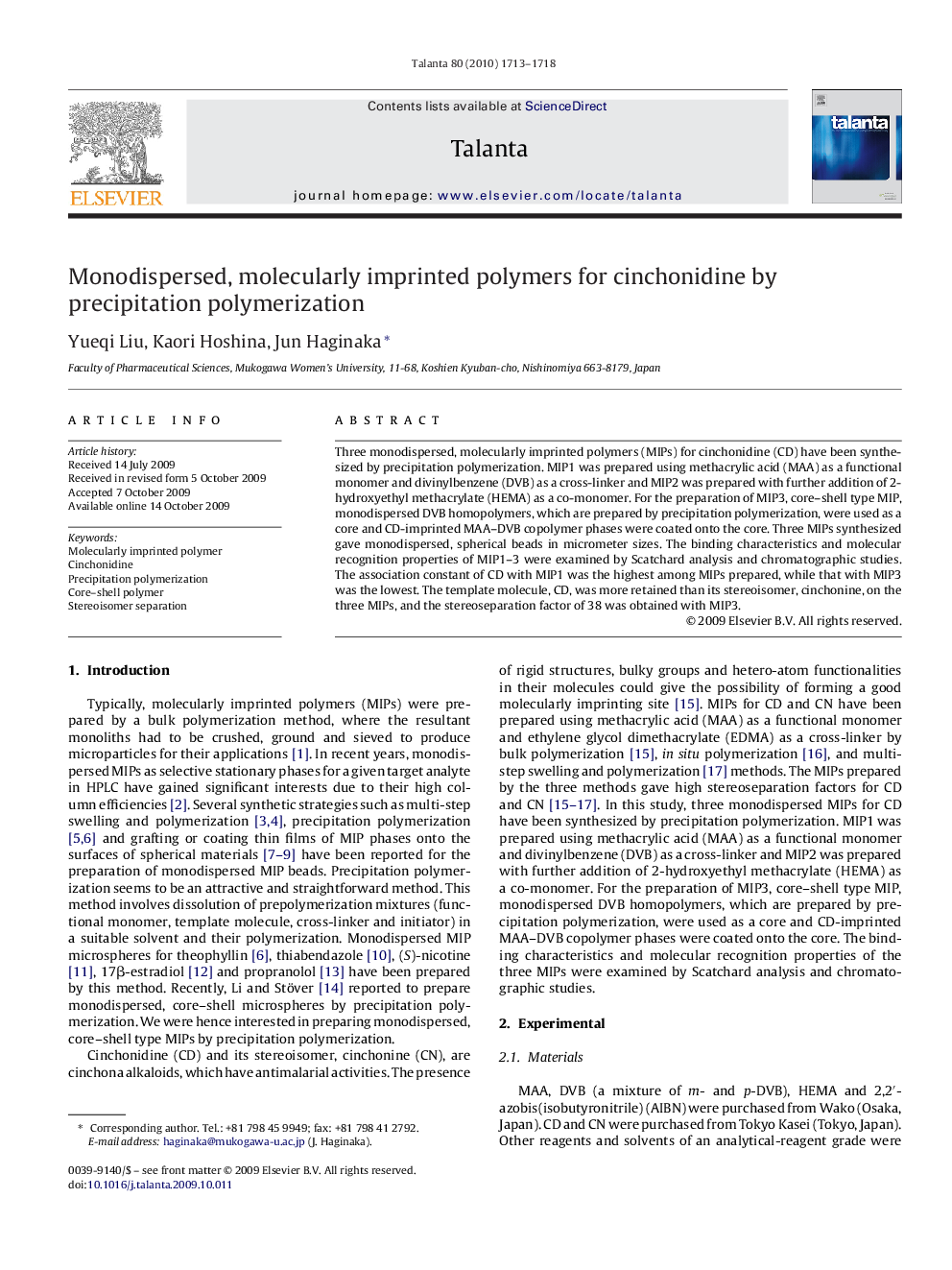 Monodispersed, molecularly imprinted polymers for cinchonidine by precipitation polymerization