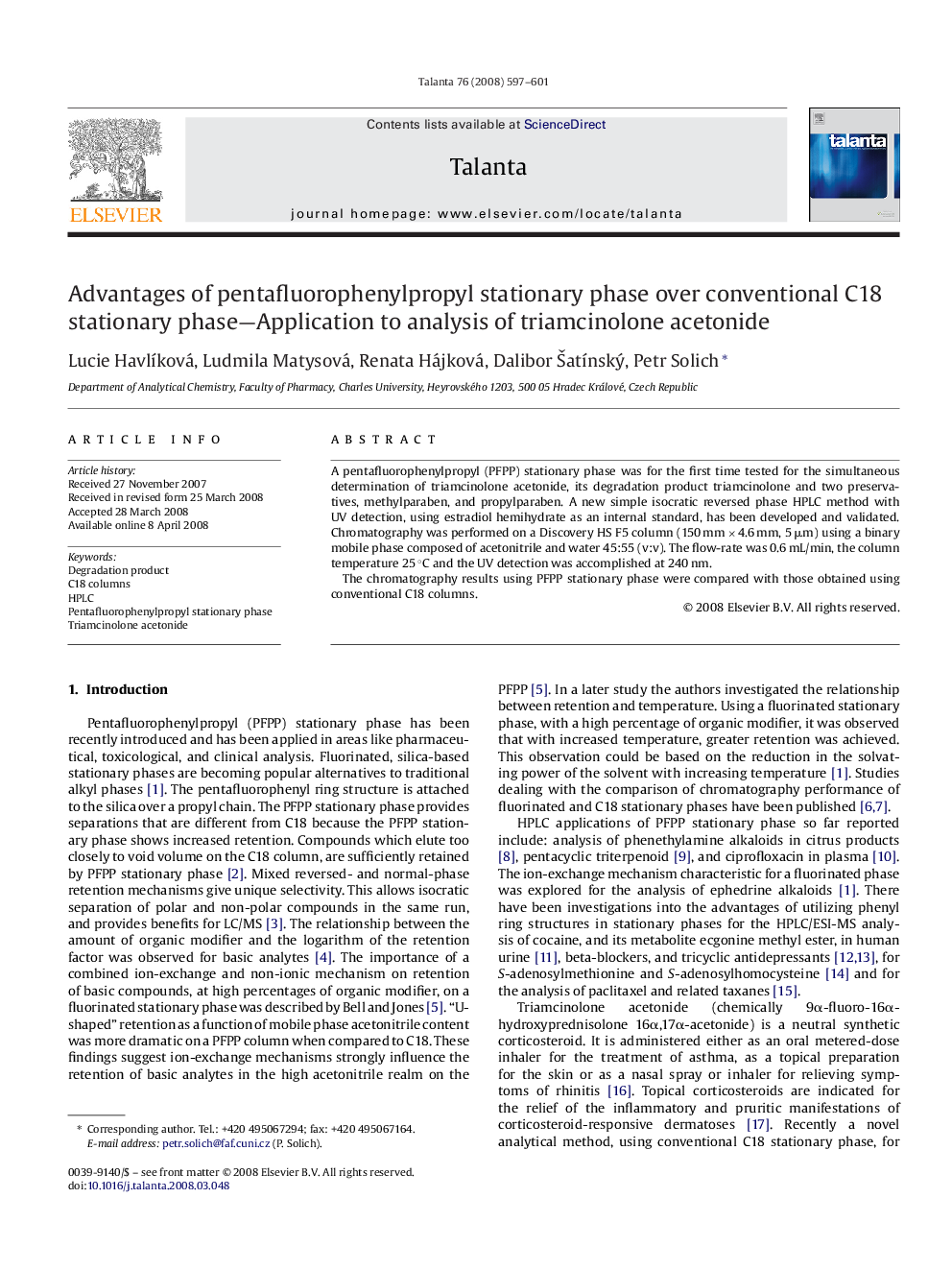 Advantages of pentafluorophenylpropyl stationary phase over conventional C18 stationary phase—Application to analysis of triamcinolone acetonide