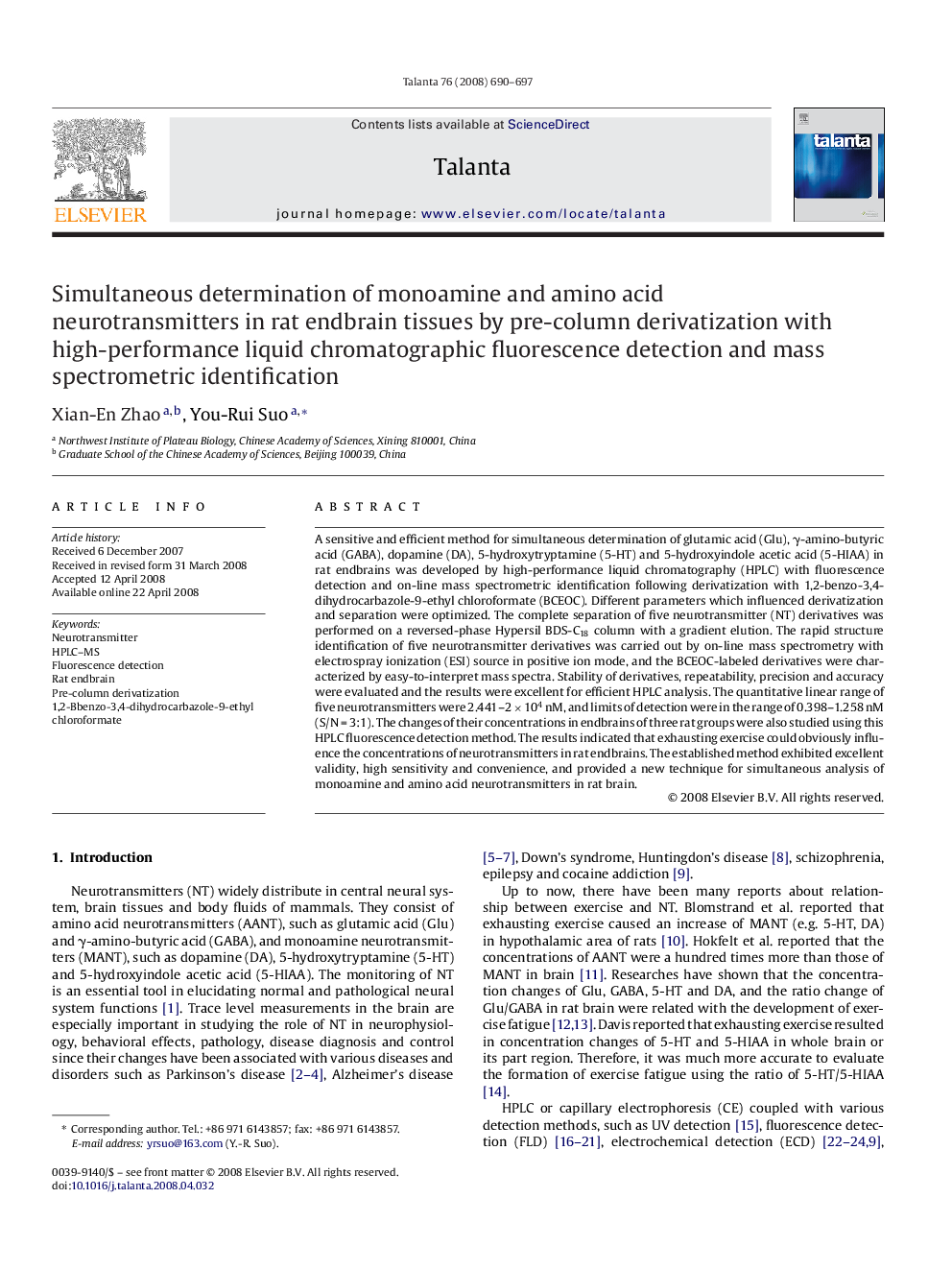 Simultaneous determination of monoamine and amino acid neurotransmitters in rat endbrain tissues by pre-column derivatization with high-performance liquid chromatographic fluorescence detection and mass spectrometric identification