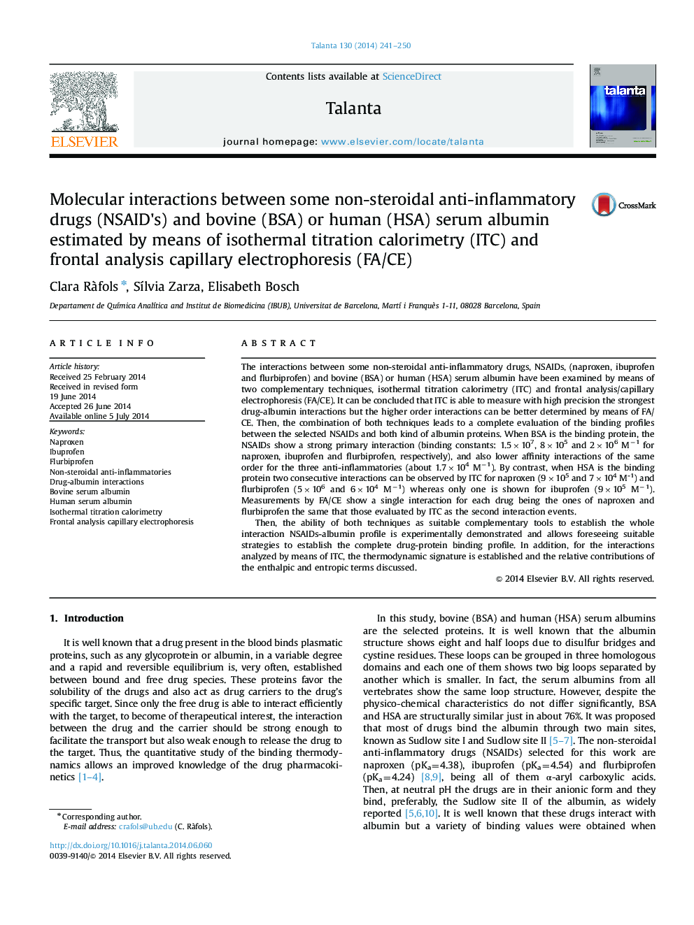 Molecular interactions between some non-steroidal anti-inflammatory drugs (NSAID׳s) and bovine (BSA) or human (HSA) serum albumin estimated by means of isothermal titration calorimetry (ITC) and frontal analysis capillary electrophoresis (FA/CE)