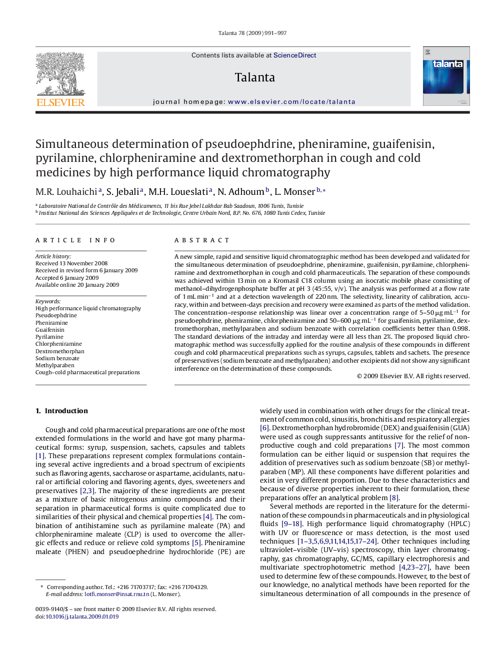 Simultaneous determination of pseudoephdrine, pheniramine, guaifenisin, pyrilamine, chlorpheniramine and dextromethorphan in cough and cold medicines by high performance liquid chromatography