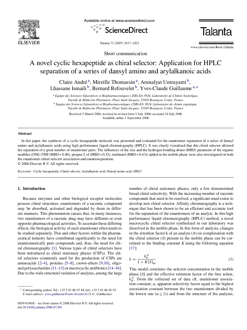 A novel cyclic hexapeptide as chiral selector: Application for HPLC separation of a series of dansyl amino and arylalkanoic acids