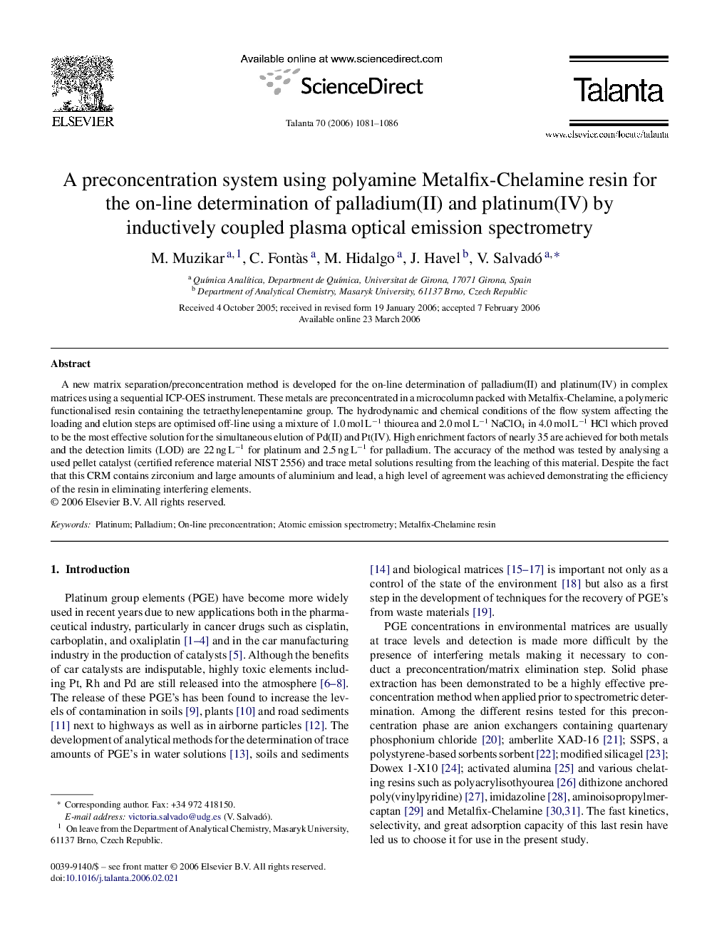 A preconcentration system using polyamine Metalfix-Chelamine resin for the on-line determination of palladium(II) and platinum(IV) by inductively coupled plasma optical emission spectrometry