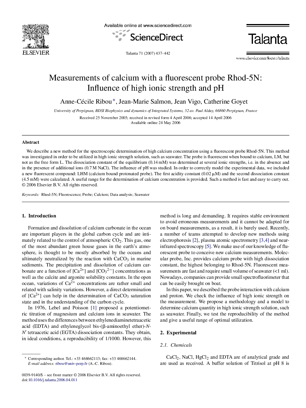 Measurements of calcium with a fluorescent probe Rhod-5N: Influence of high ionic strength and pH