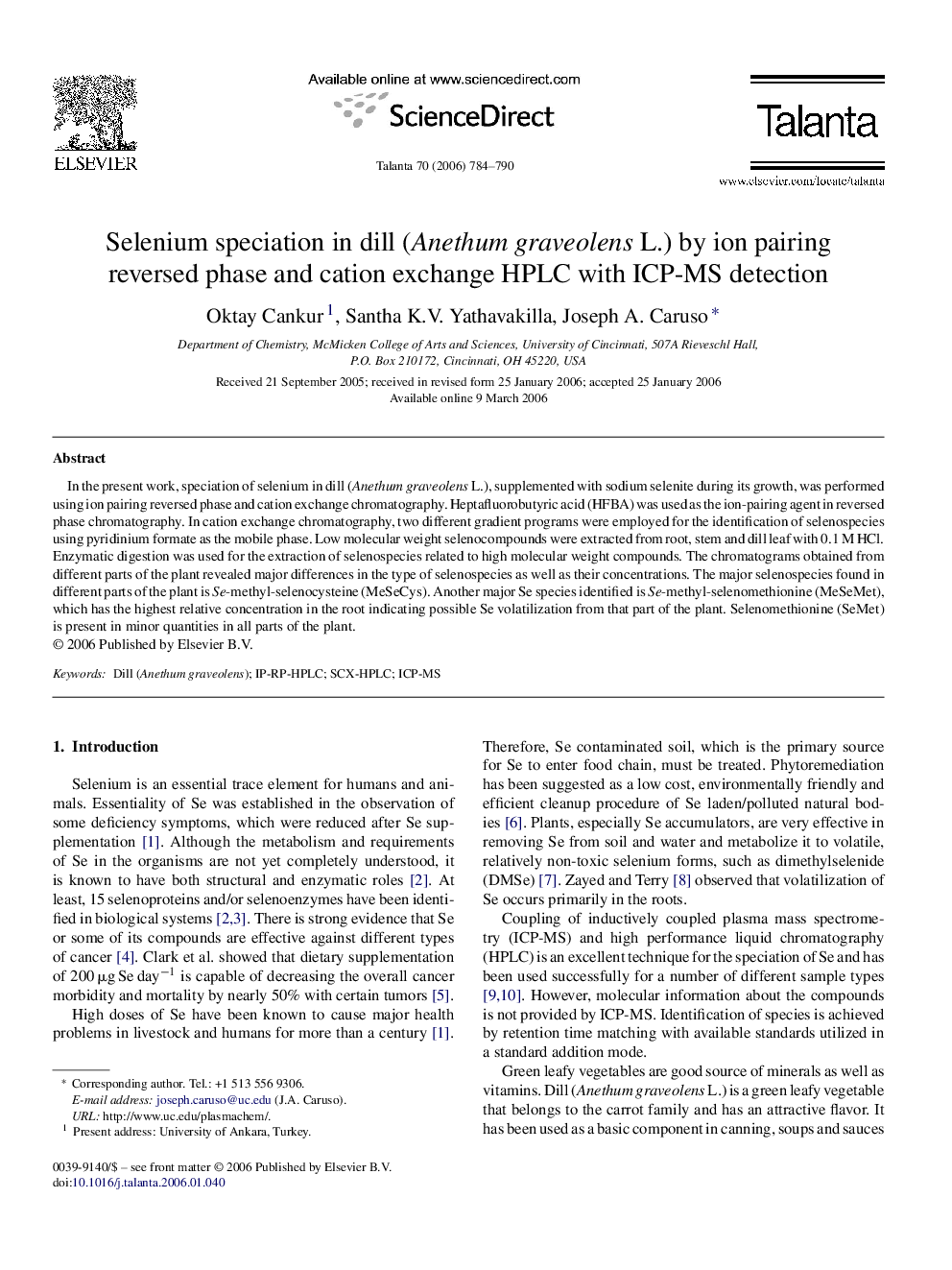 Selenium speciation in dill (Anethum graveolens L.) by ion pairing reversed phase and cation exchange HPLC with ICP-MS detection