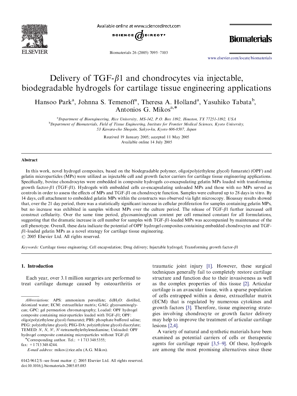 Delivery of TGF-β1 and chondrocytes via injectable, biodegradable hydrogels for cartilage tissue engineering applications