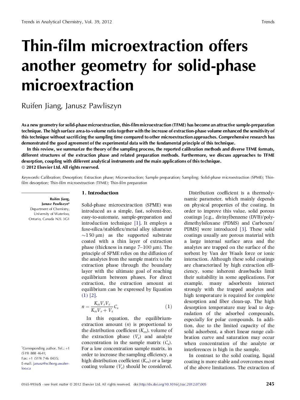 Thin-film microextraction offers another geometry for solid-phase microextraction