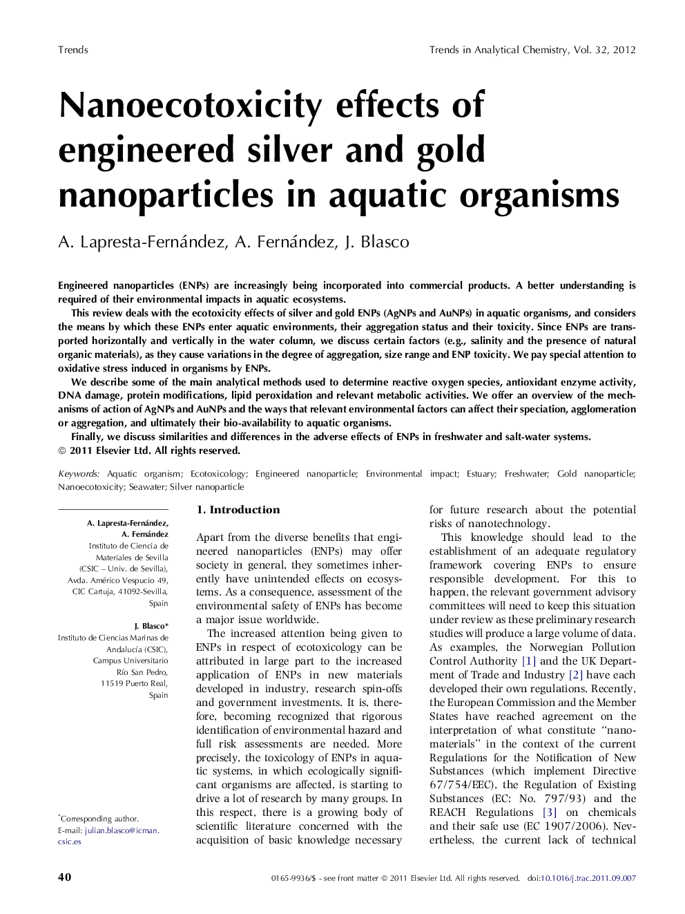 Nanoecotoxicity effects of engineered silver and gold nanoparticles in aquatic organisms