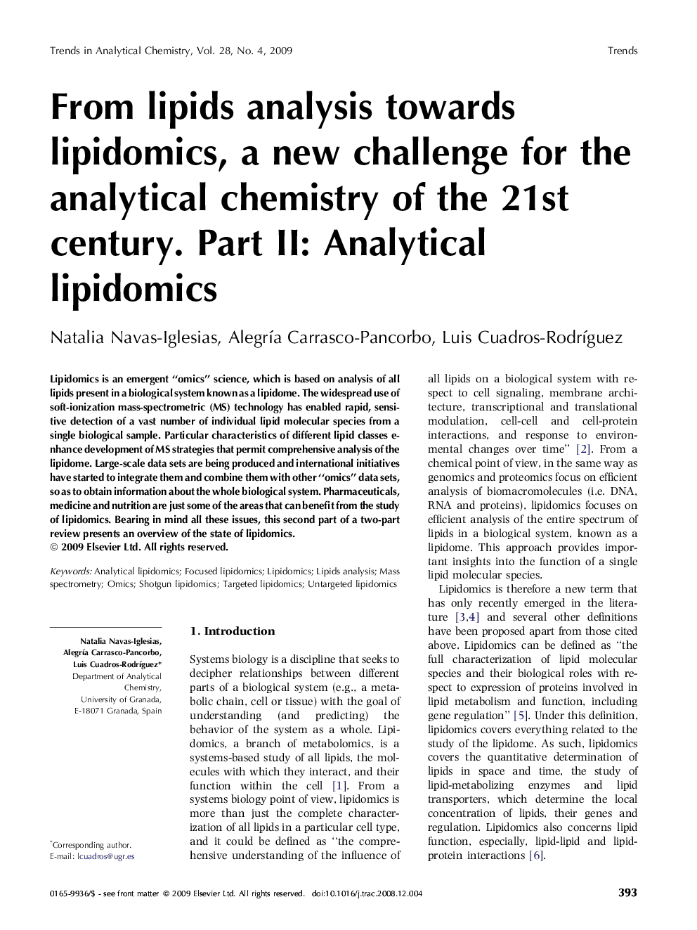 From lipids analysis towards lipidomics, a new challenge for the analytical chemistry of the 21st century. Part II: Analytical lipidomics