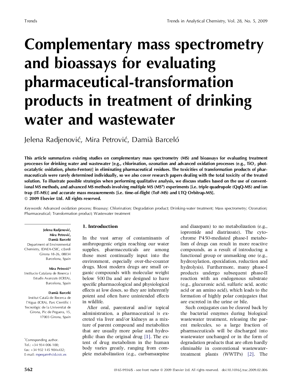 Complementary mass spectrometry and bioassays for evaluating pharmaceutical-transformation products in treatment of drinking water and wastewater