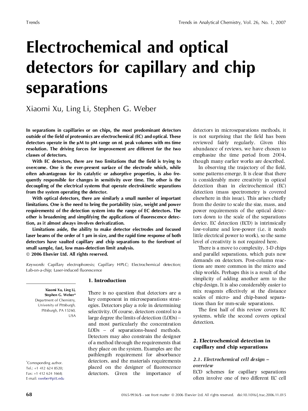 Electrochemical and optical detectors for capillary and chip separations