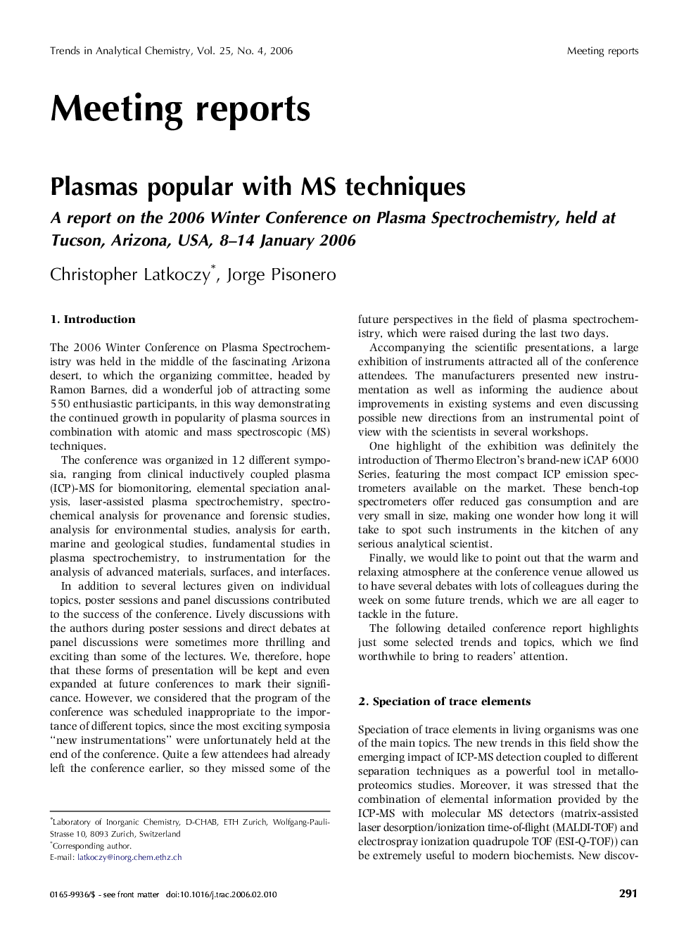 Plasmas popular with MS techniques