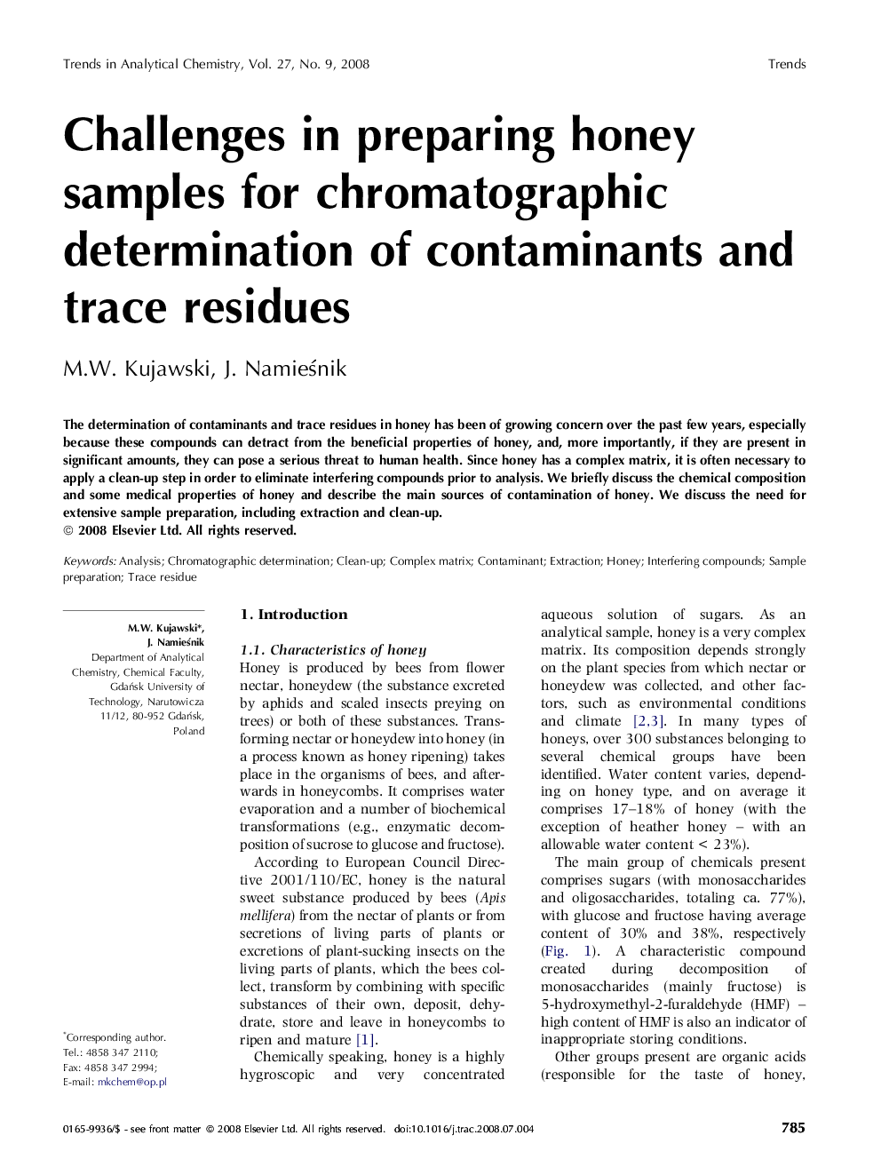 Challenges in preparing honey samples for chromatographic determination of contaminants and trace residues