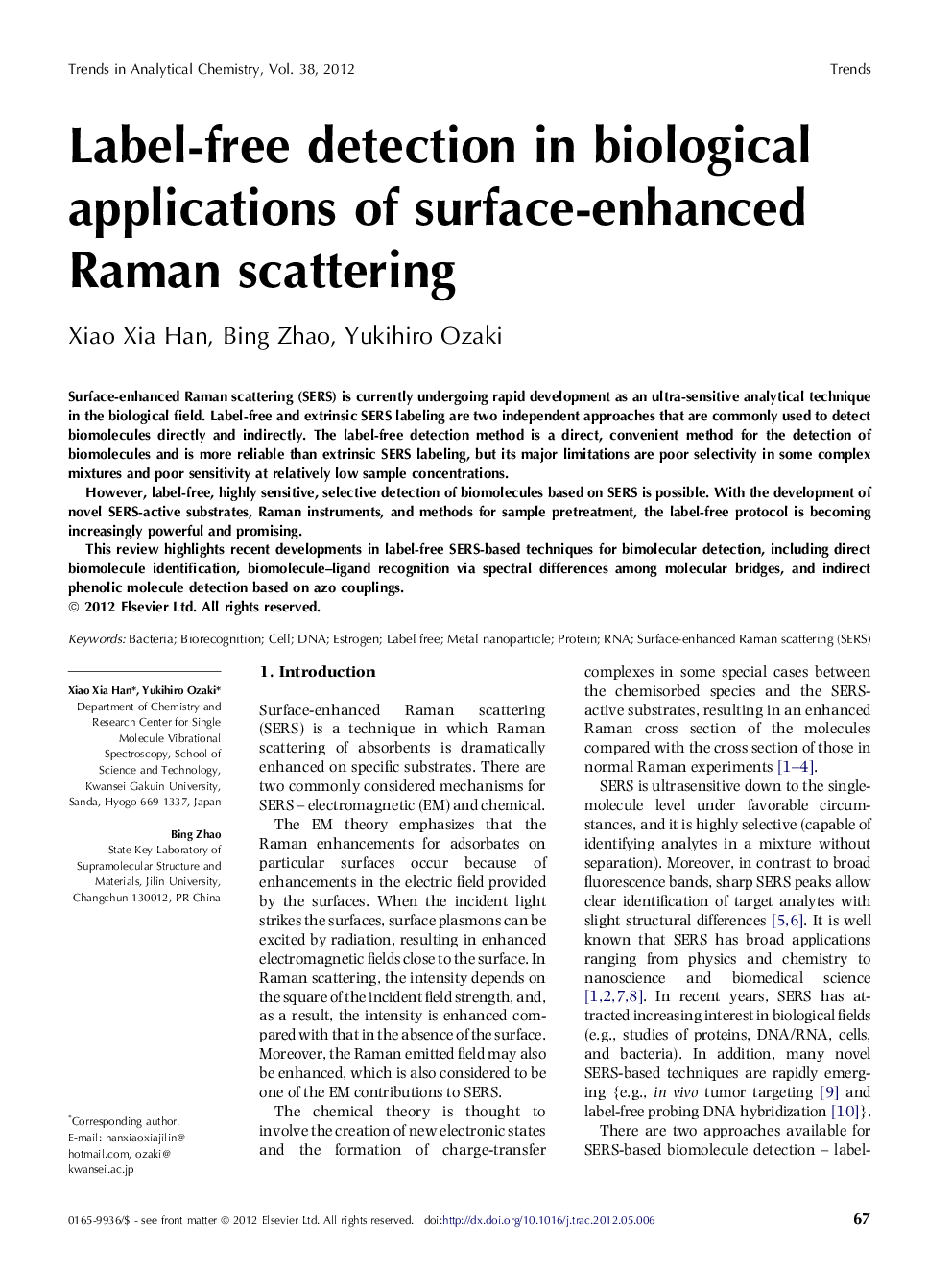 Label-free detection in biological applications of surface-enhanced Raman scattering