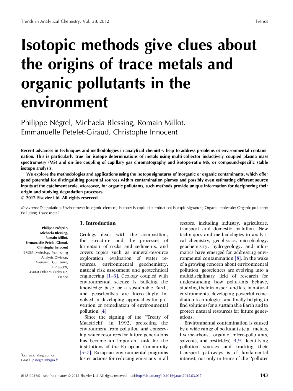Isotopic methods give clues about the origins of trace metals and organic pollutants in the environment