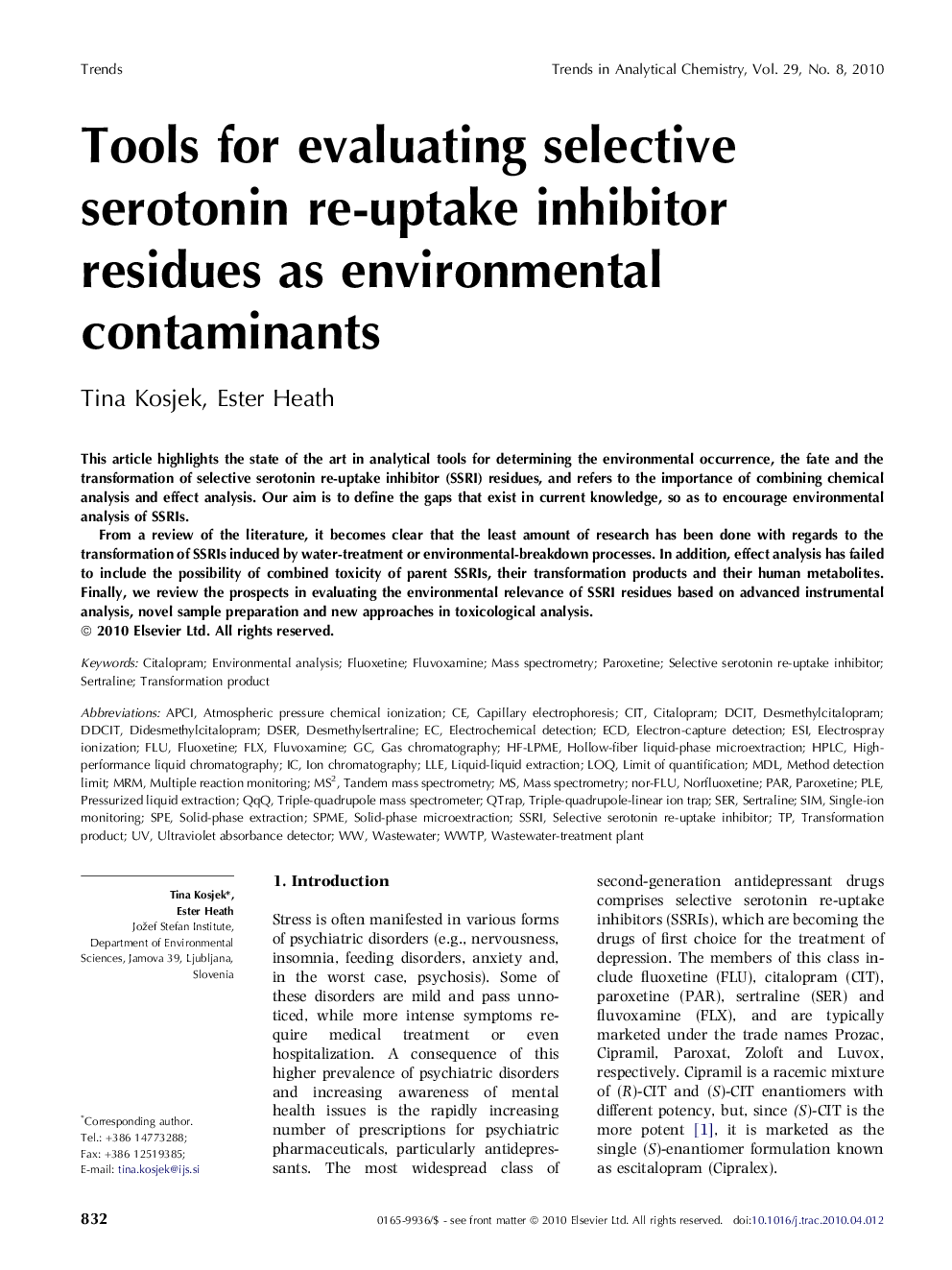 Tools for evaluating selective serotonin re-uptake inhibitor residues as environmental contaminants