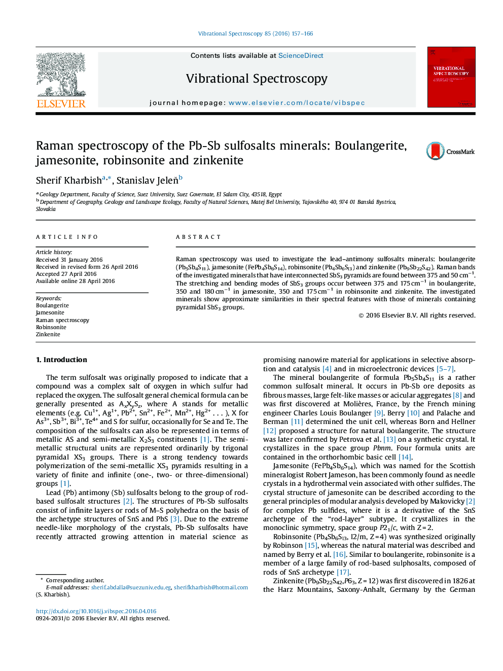 Raman spectroscopy of the Pb-Sb sulfosalts minerals: Boulangerite, jamesonite, robinsonite and zinkenite