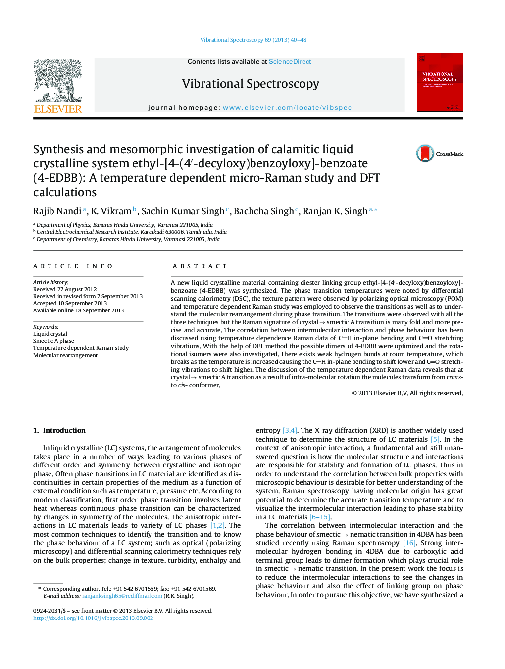 Synthesis and mesomorphic investigation of calamitic liquid crystalline system ethyl-[4-(4′-decyloxy)benzoyloxy]-benzoate (4-EDBB): A temperature dependent micro-Raman study and DFT calculations