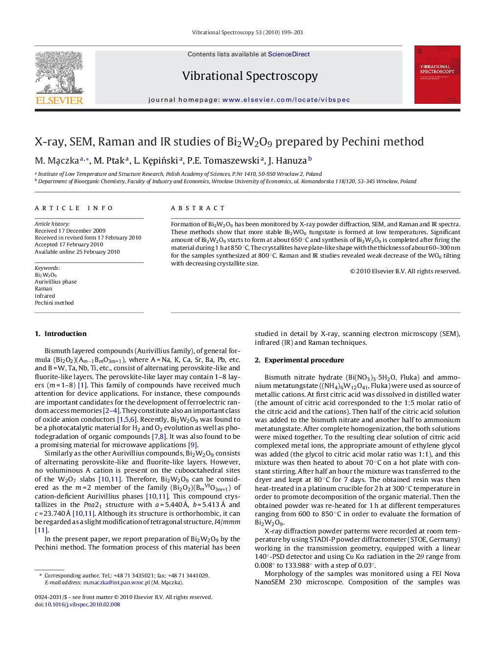 X-ray, SEM, Raman and IR studies of Bi2W2O9 prepared by Pechini method