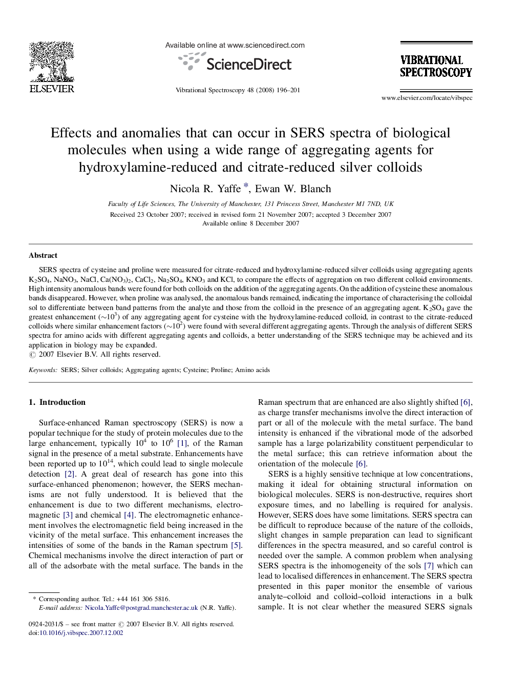 Effects and anomalies that can occur in SERS spectra of biological molecules when using a wide range of aggregating agents for hydroxylamine-reduced and citrate-reduced silver colloids