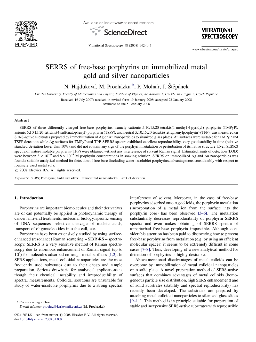 SERRS of free-base porphyrins on immobilized metal gold and silver nanoparticles