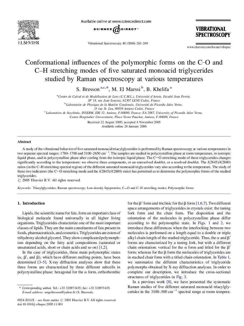 Conformational influences of the polymorphic forms on the CO and C–H stretching modes of five saturated monoacid triglycerides studied by Raman spectroscopy at various temperatures