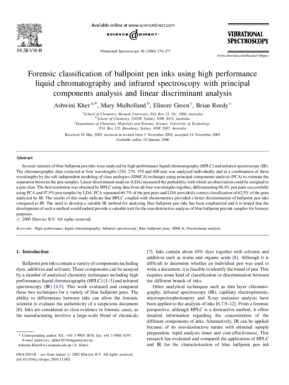 Forensic classification of ballpoint pen inks using high performance liquid chromatography and infrared spectroscopy with principal components analysis and linear discriminant analysis