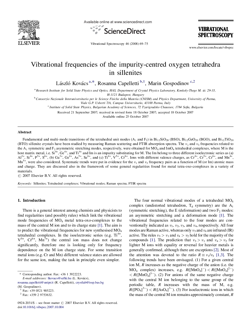 Vibrational frequencies of the impurity-centred oxygen tetrahedra in sillenites