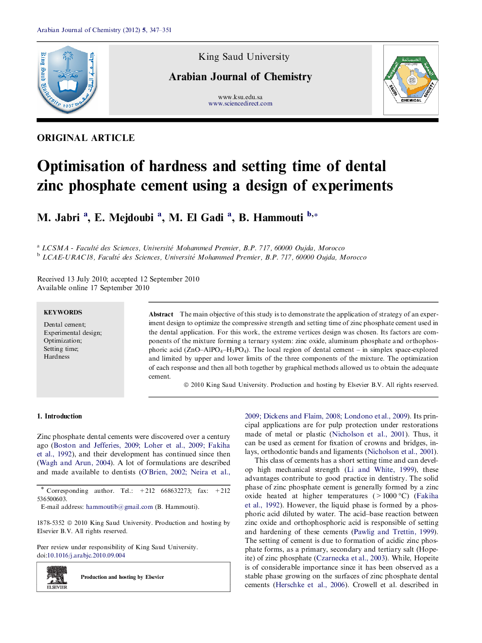 Optimisation of hardness and setting time of dental zinc phosphate cement using a design of experiments 