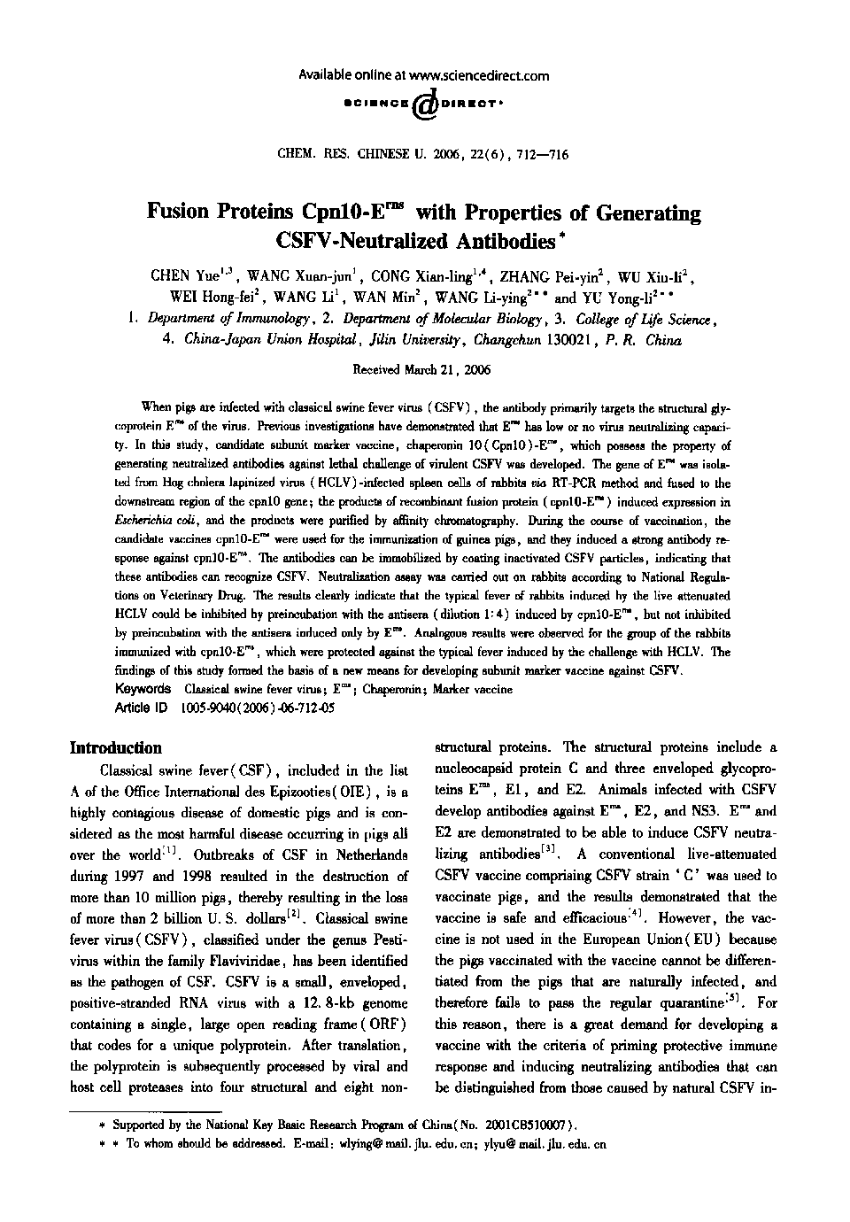 Fusion Proteins Cpn10-Erns with Properties of Generating CSFV-Neutralized Antibodies1
		