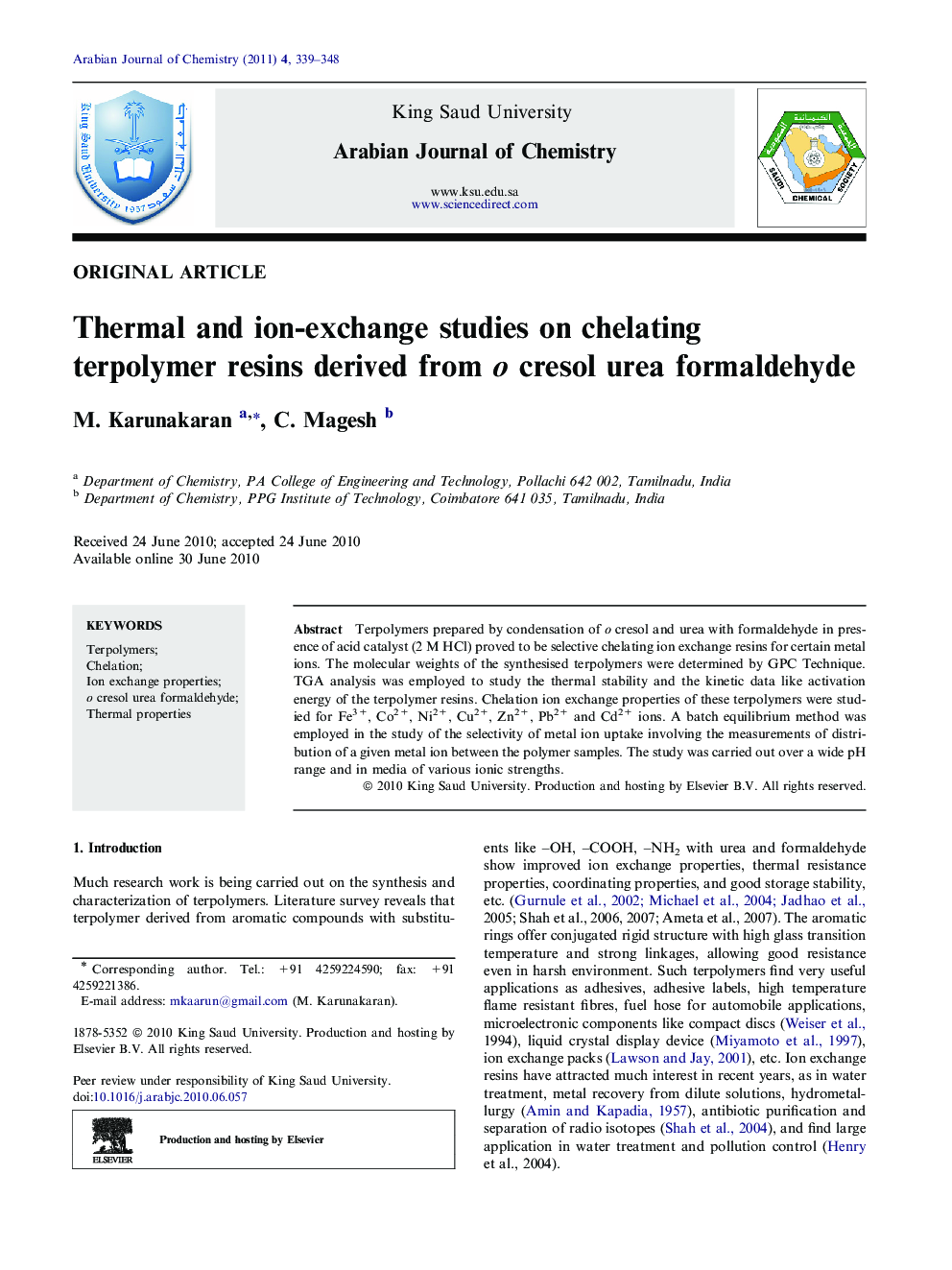 عکس صفحه اول مقاله: Thermal and ion-exchange studies on chelating terpolymer resins derived from o cresol urea formaldehyde Thermal and ion-exchange studies on chelating terpolymer resins derived from o cresol urea formaldehyde