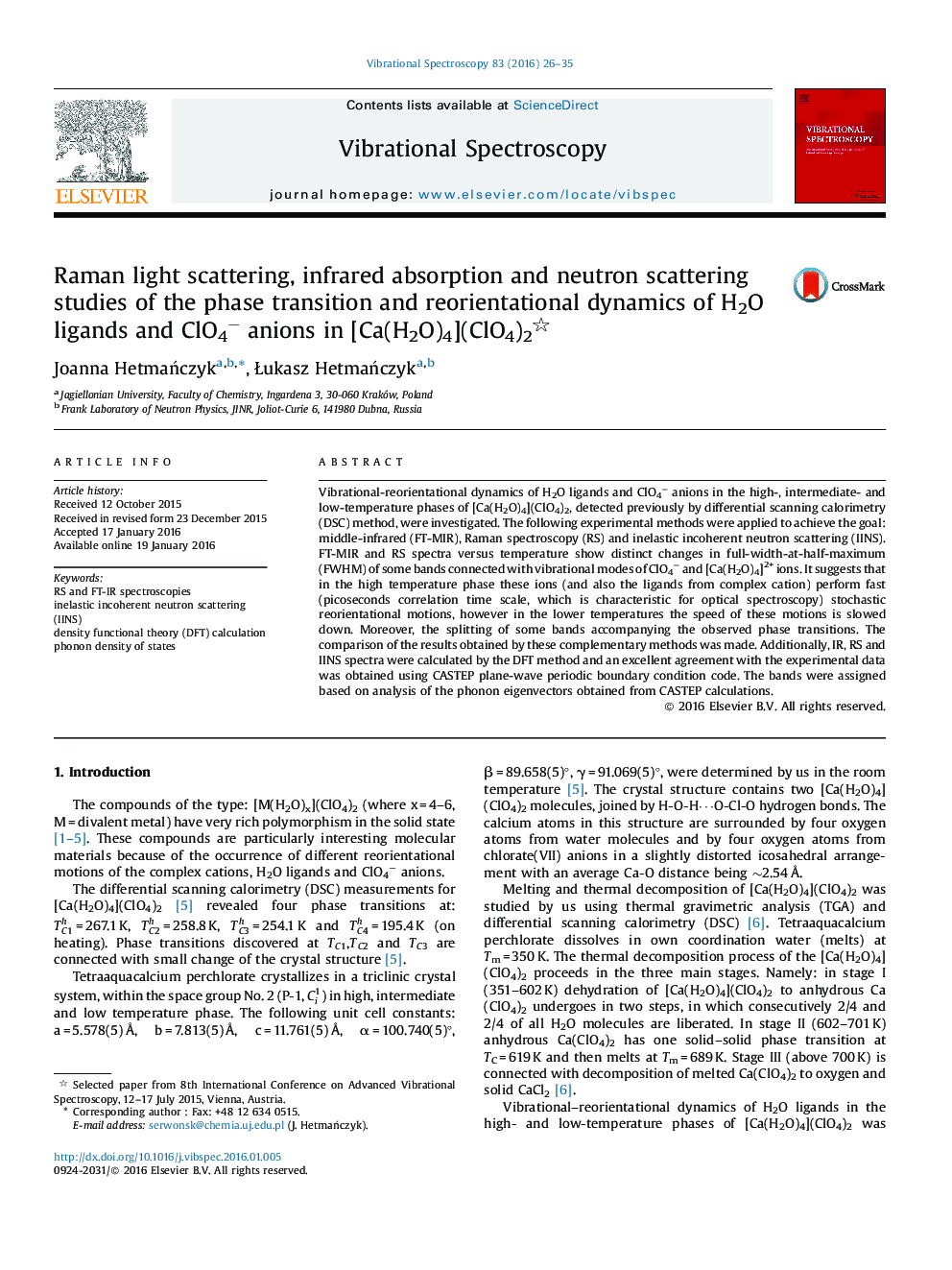 Raman light scattering, infrared absorption and neutron scattering studies of the phase transition and reorientational dynamics of H2O ligands and ClO4↙ anions in [Ca(H2O)4](ClO4)2✠