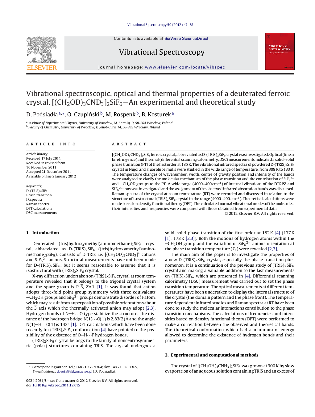 Vibrational spectroscopic, optical and thermal properties of a deuterated ferroic crystal, [(CH2OD)3CND3]2SiF6—An experimental and theoretical study