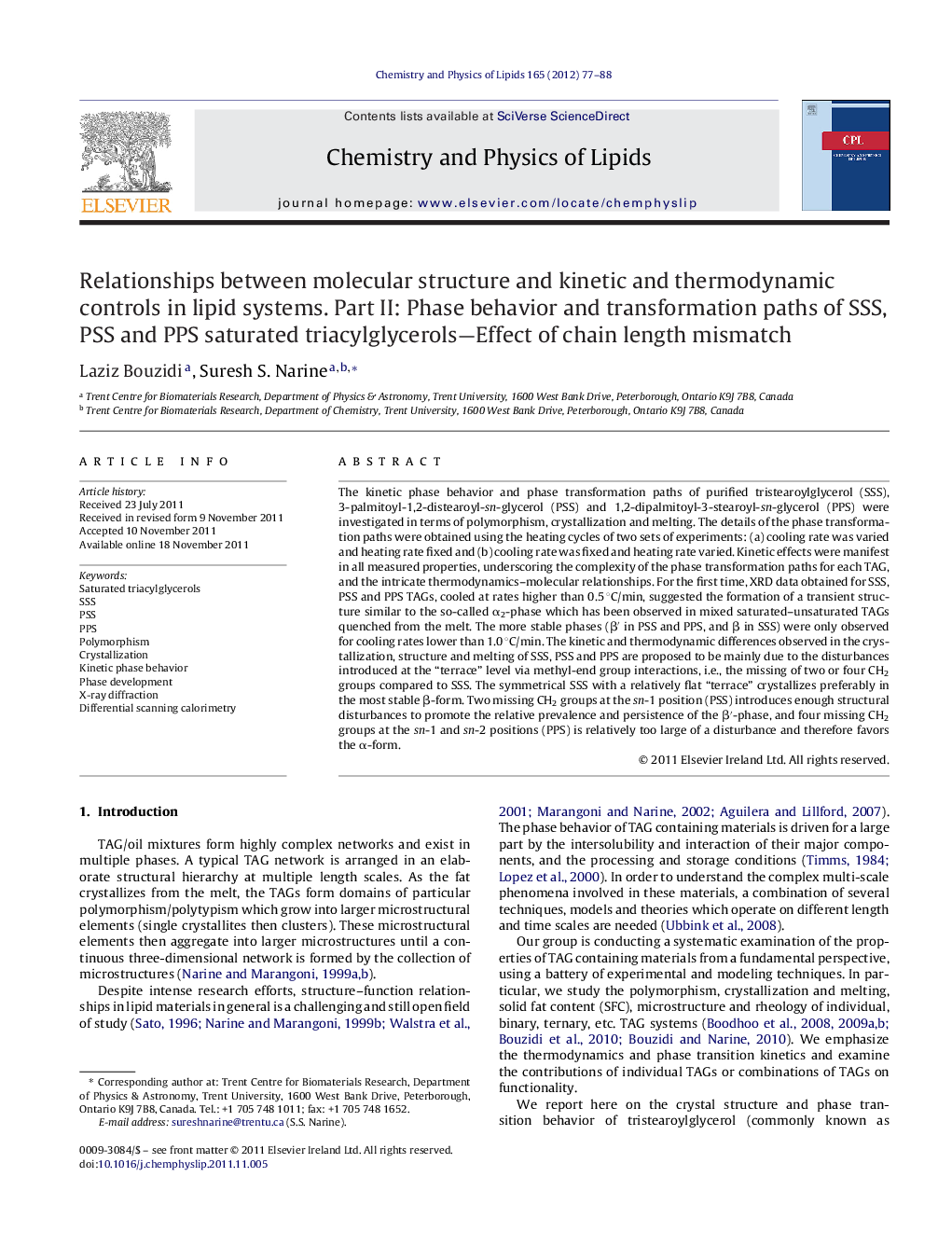 Relationships between molecular structure and kinetic and thermodynamic controls in lipid systems. Part II: Phase behavior and transformation paths of SSS, PSS and PPS saturated triacylglycerols—Effect of chain length mismatch