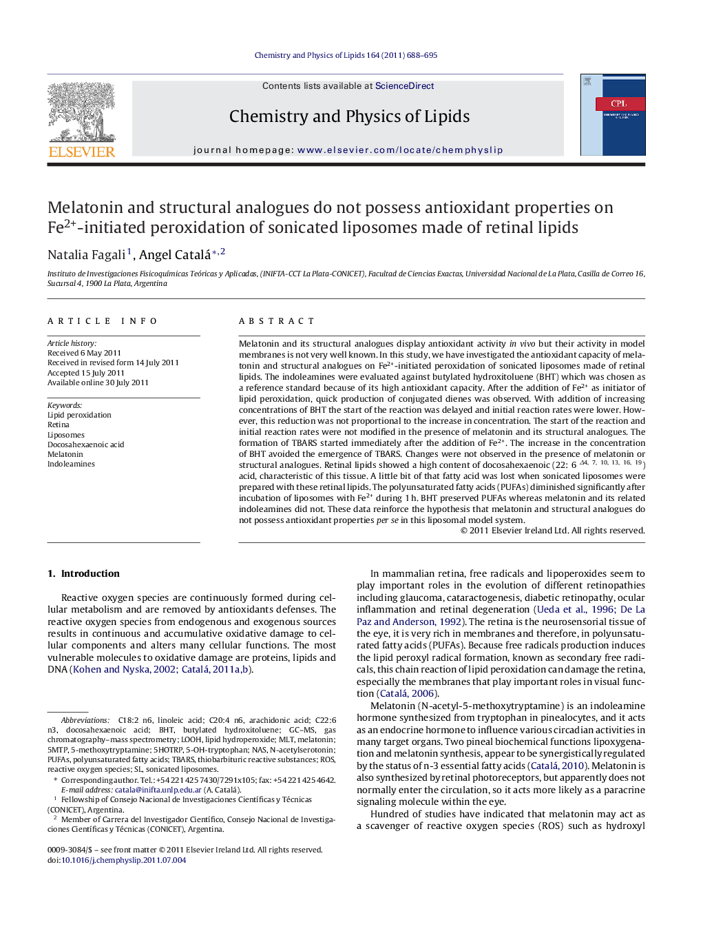 Melatonin and structural analogues do not possess antioxidant properties on Fe2+-initiated peroxidation of sonicated liposomes made of retinal lipids