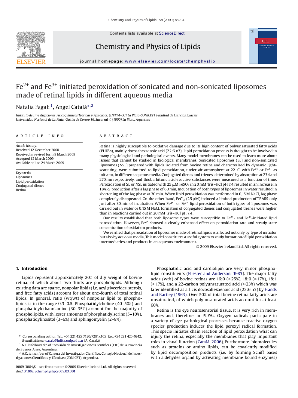 Fe2+ and Fe3+ initiated peroxidation of sonicated and non-sonicated liposomes made of retinal lipids in different aqueous media