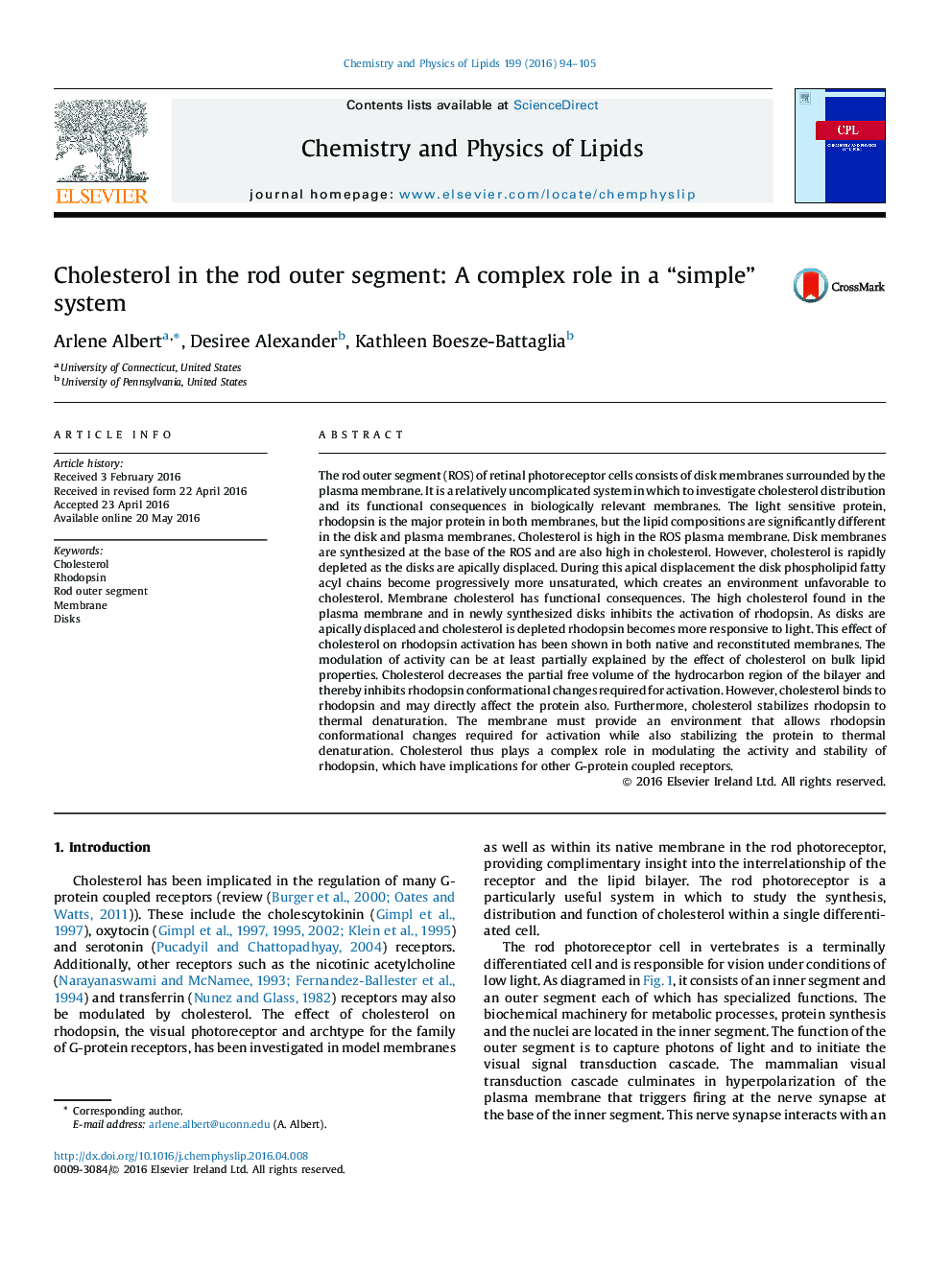 Cholesterol in the rod outer segment: A complex role in a “simple” system