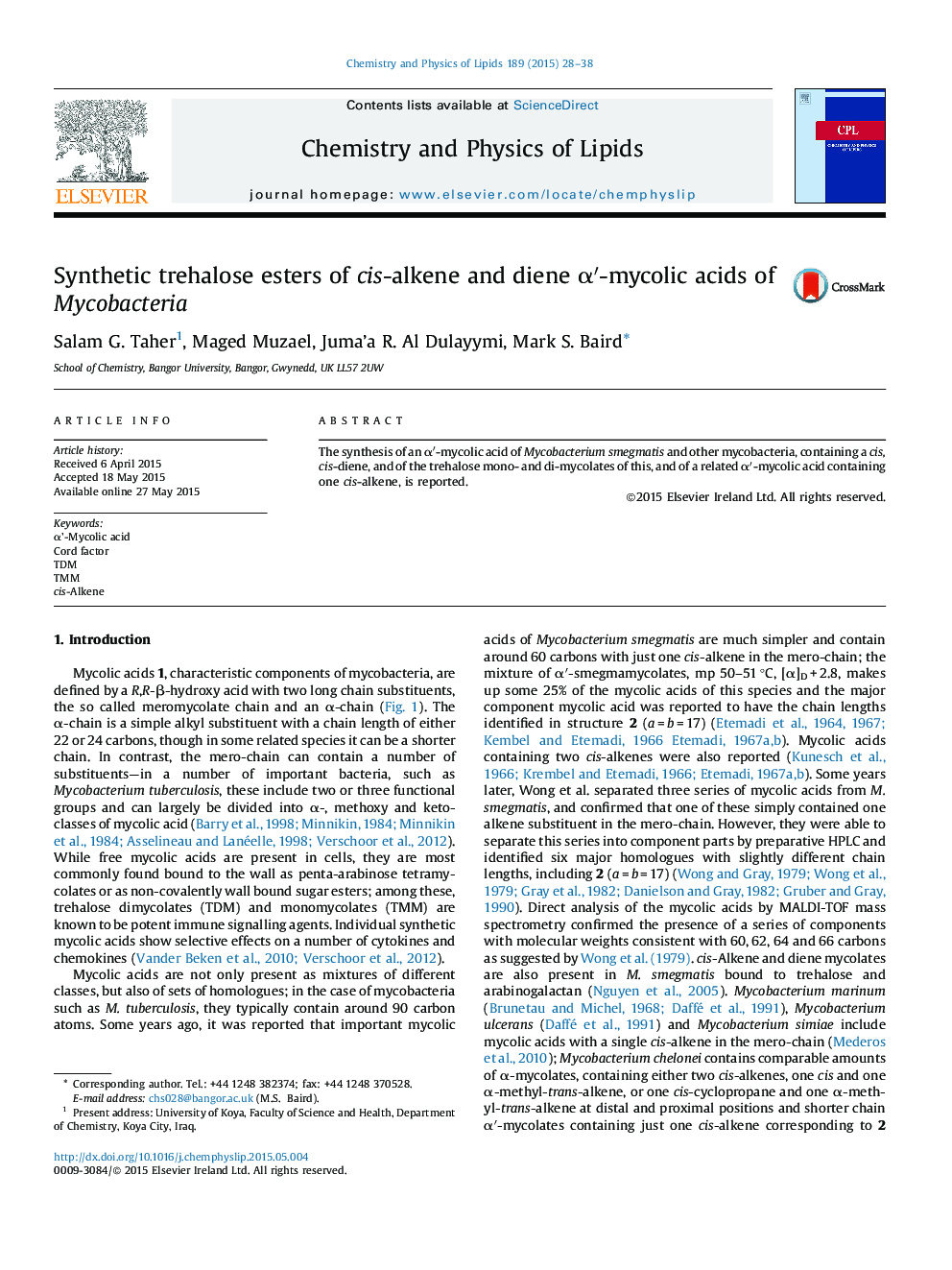 Synthetic trehalose esters of cis-alkene and diene Î±â²-mycolic acids of Mycobacteria