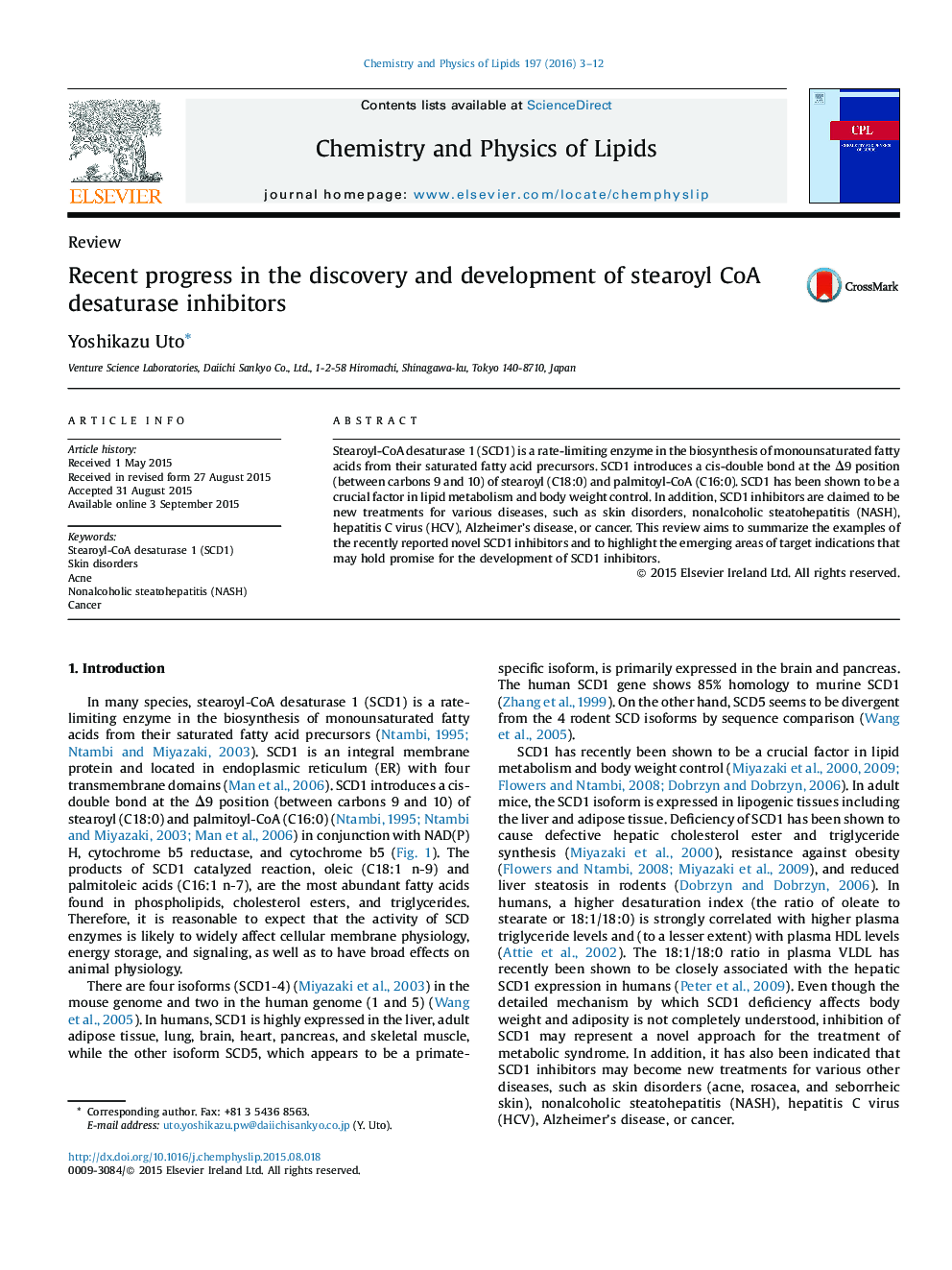 Recent progress in the discovery and development of stearoyl CoA desaturase inhibitors