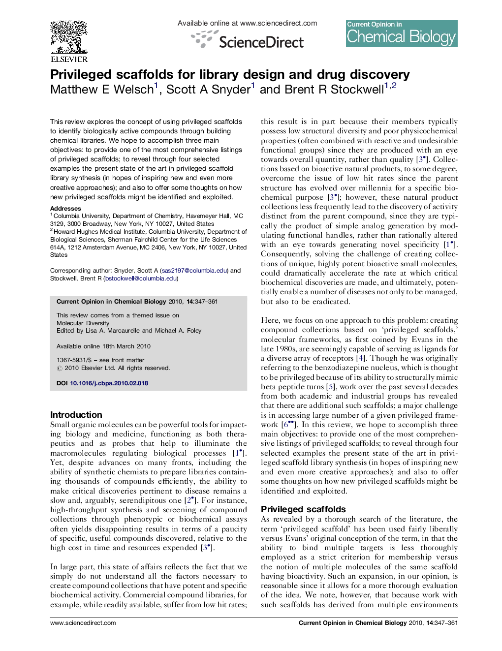 Privileged scaffolds for library design and drug discovery