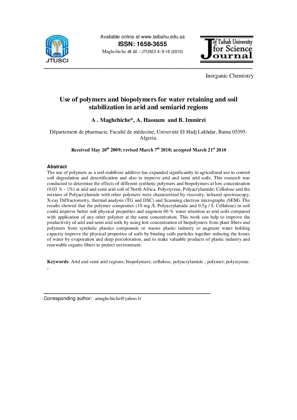 Use of polymers and biopolymers for water retaining and soil stabilization in arid and semiarid regions