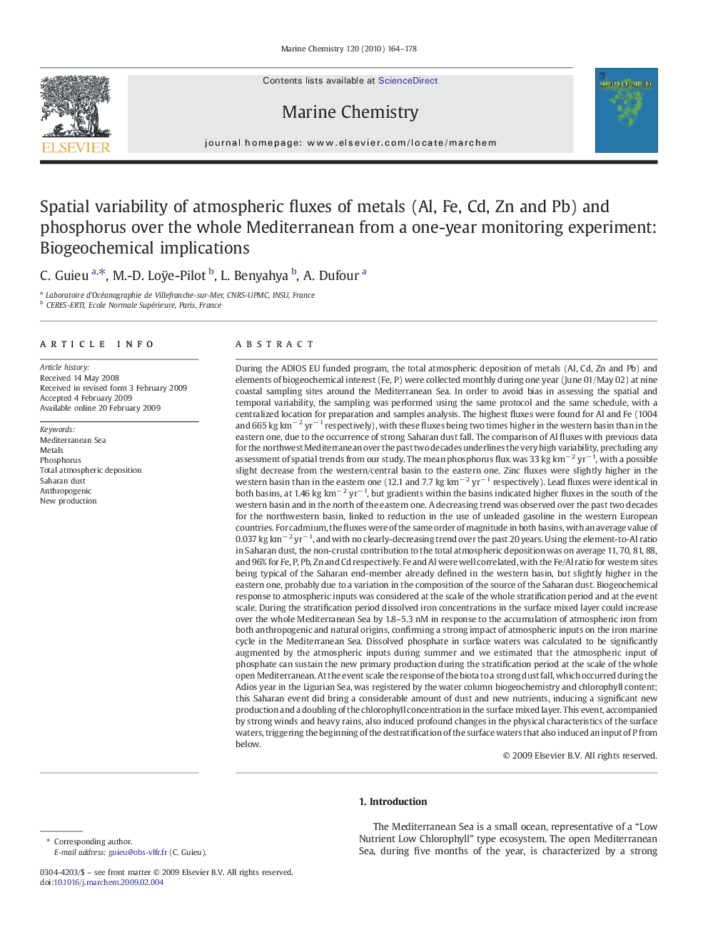 Spatial variability of atmospheric fluxes of metals (Al, Fe, Cd, Zn and Pb) and phosphorus over the whole Mediterranean from a one-year monitoring experiment: Biogeochemical implications