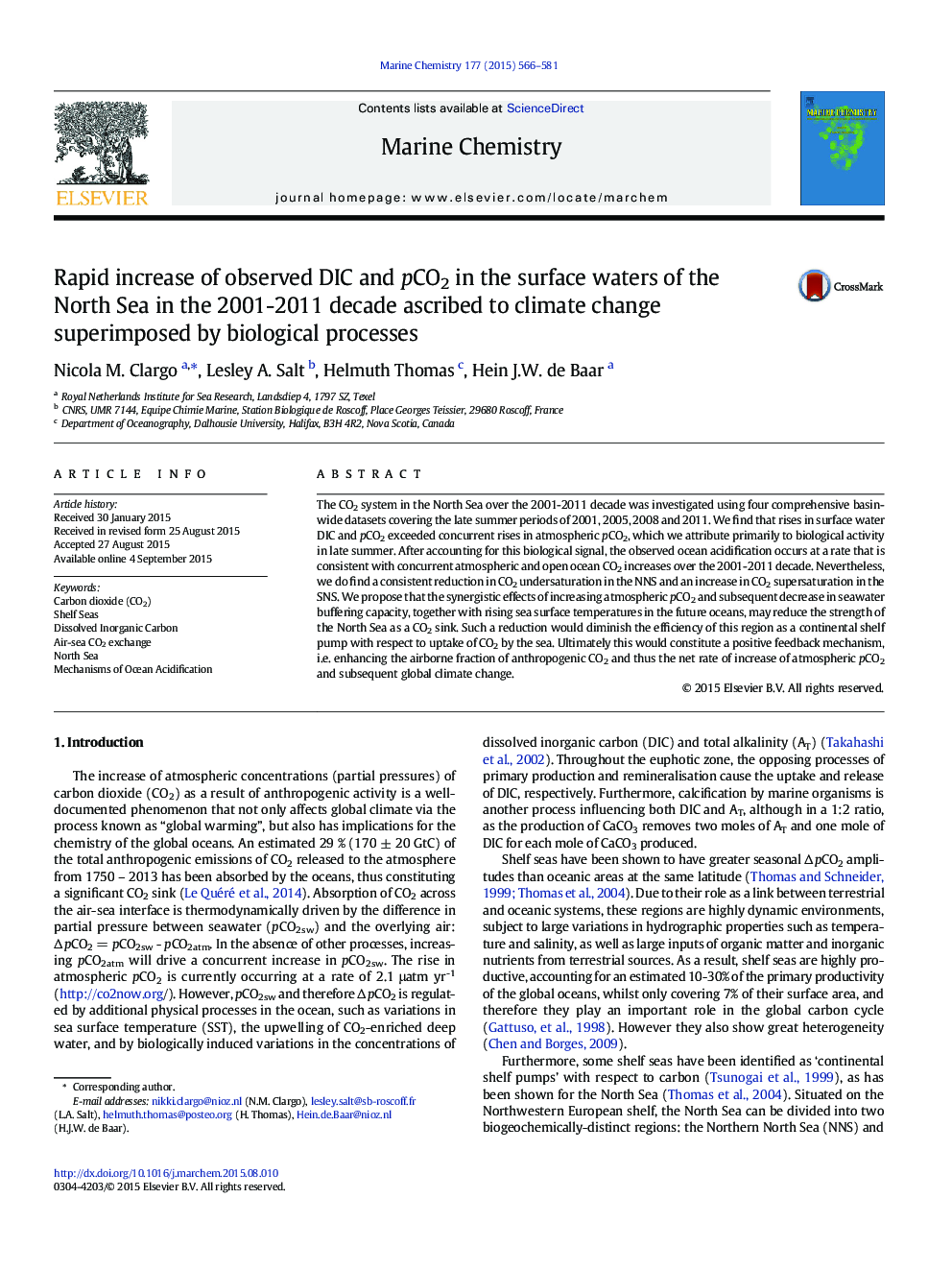 Rapid increase of observed DIC and pCO2 in the surface waters of the North Sea in the 2001-2011 decade ascribed to climate change superimposed by biological processes