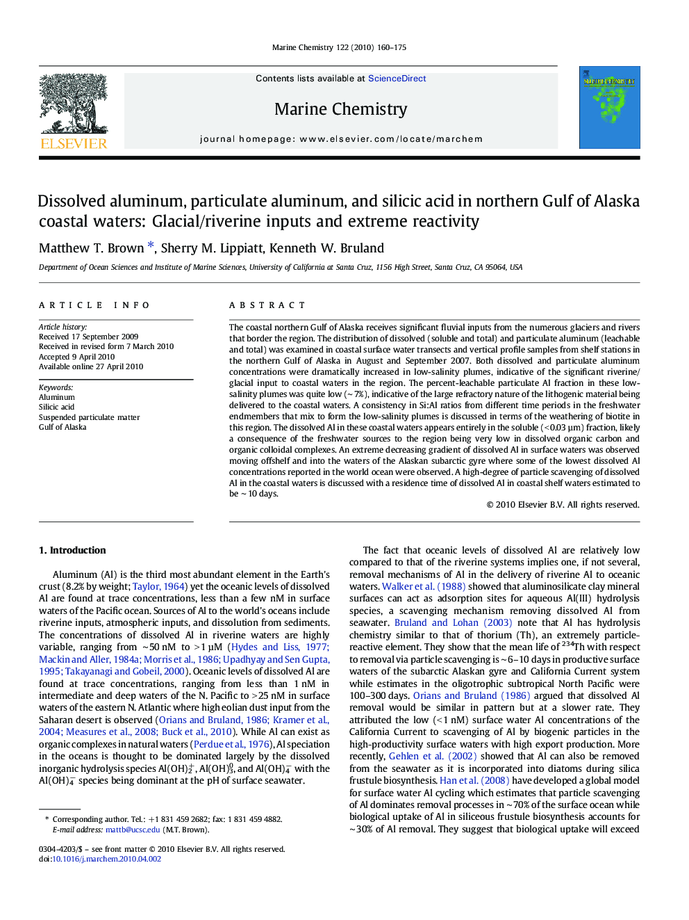 Dissolved aluminum, particulate aluminum, and silicic acid in northern Gulf of Alaska coastal waters: Glacial/riverine inputs and extreme reactivity