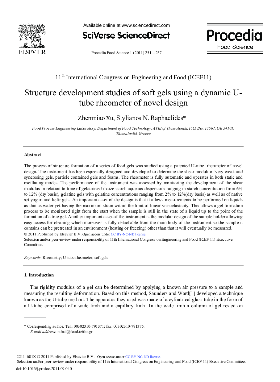 Structure development studies of soft gels using a dynamic U- tube rheometer of novel design