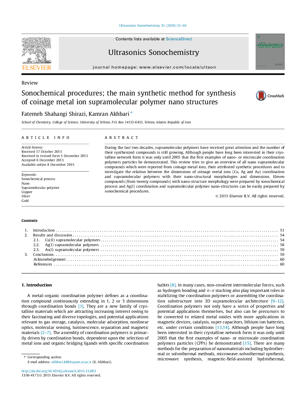 Sonochemical procedures; the main synthetic method for synthesis of coinage metal ion supramolecular polymer nano structures