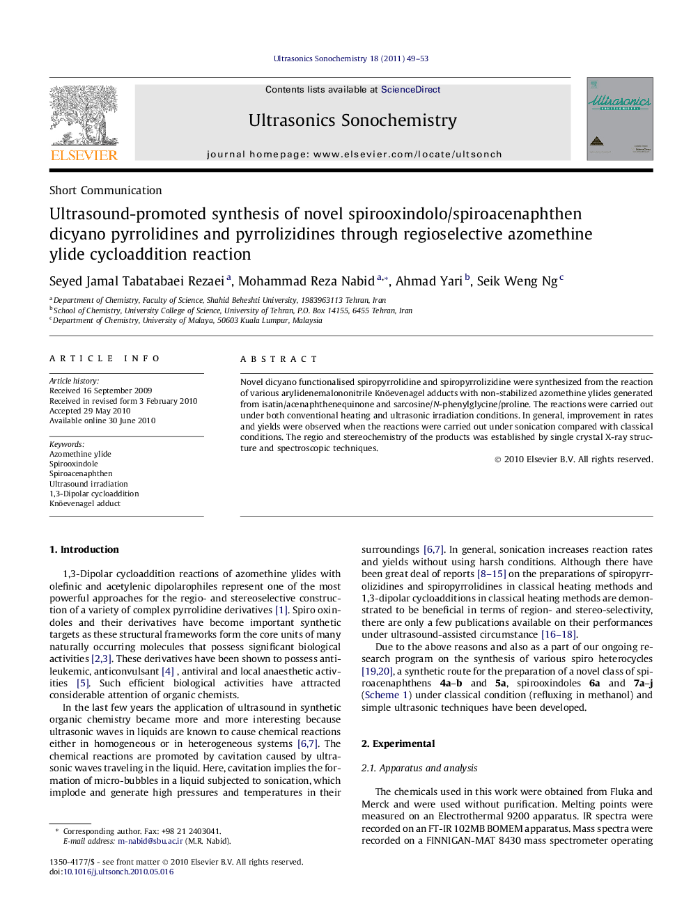 Ultrasound-promoted synthesis of novel spirooxindolo/spiroacenaphthen dicyano pyrrolidines and pyrrolizidines through regioselective azomethine ylide cycloaddition reaction