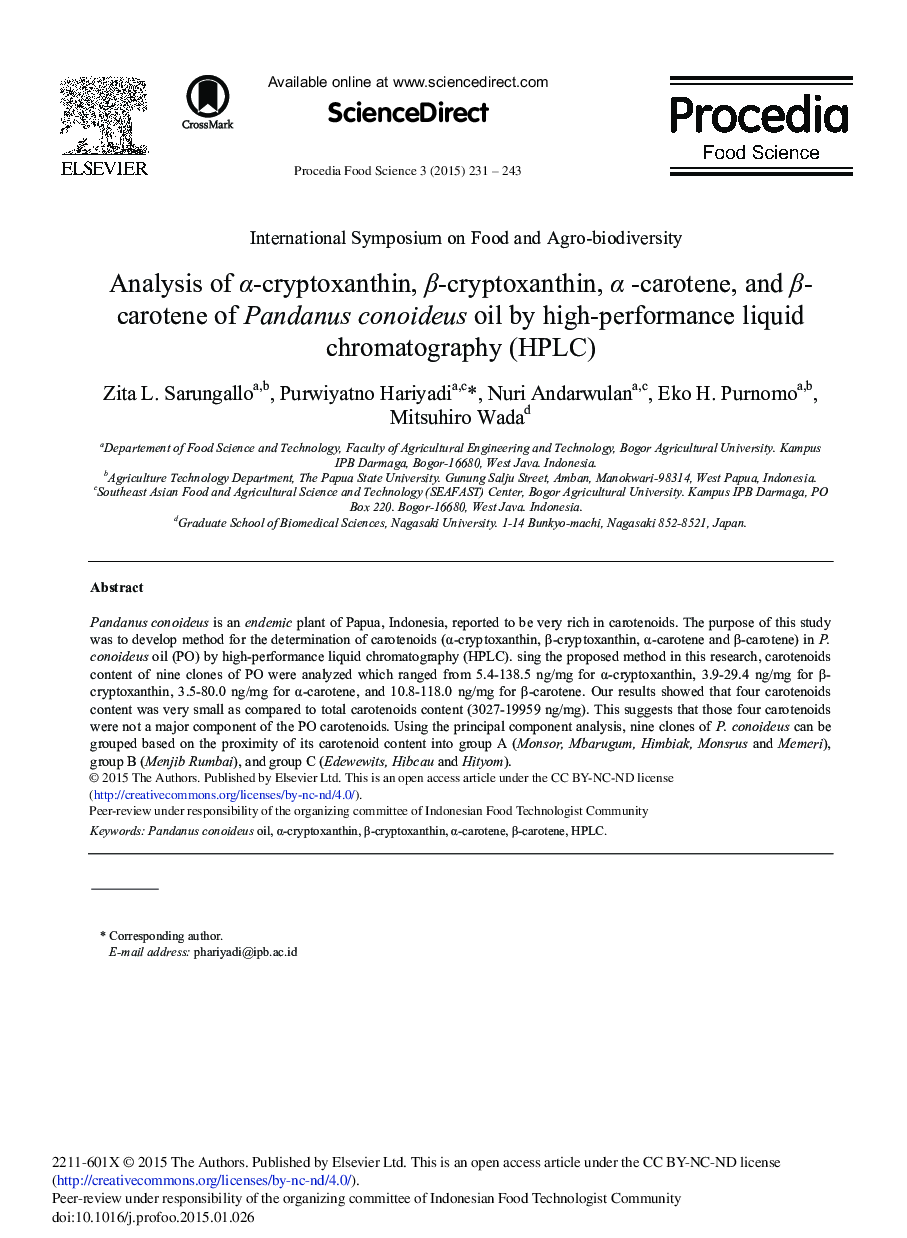 Analysis of α-Cryptoxanthin, β-Cryptoxanthin, α -Carotene, and β-Carotene of Pandanus Conoideus Oil by High-performance Liquid Chromatography (HPLC) 